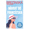 Návrat do Francúzska - Tatiana Brezinská - online doručenie