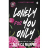 Lonely For You Only