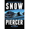 Snowpiercer - The Prequel. Extinction - Jean-Marc Rochette
