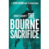 Robert Ludlum's™ the Bourne Sacrifice - Brian Freeman