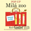 Pop - Up Milá Zoo - Rod Campbell
