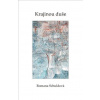 Krajinou duše - Romana Schuldová