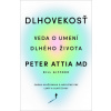 Dlhovekosť (Peter Attia)()