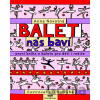 Balet nás baví - Anna Novotná
