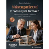 Nástupnictví v rodinných firmách - Zuzana Carbolová