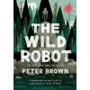 The Wild Robot - Peter Brown