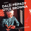Další případy otce Browna - Gilbert Keith Chesterton (mp3 audiokniha)