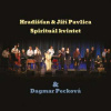 2CD Hradišťan: Hradišťan & Spirituál Kvintet & Dagmar Pecková