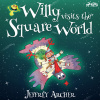 Willy Visits the Square World (EN) - Jeffrey Archer