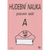 Hudební nauka - pracovní sešit A