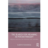 Search for Meaning in Psychotherapy (Judith Pickering)(Brožovaná)