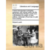 A Short Introduction to English Grammar: With Critical Notes. by the Right Reverend Robert Lowth, D.D. Lord Bishop of London. a New Edition, Corrected. [Five Lines in Latin from Cicero]. - Robert Lowt