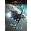 Centrální impérium 2 - Císař v exilu - Jan Kotouč