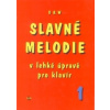 Slavné melodie v lehké úpravě pro klavír 1.díl+CD - Jiří Ullman
