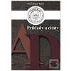 Príklady a citáty A - D (Miron Keruľ-Kmec st.)