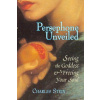 Persephone Unveiled (Charles Stein)(Brožovaná)