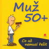 Muž 50 Co už nemusí řešit - Kernbach Michael Fernandez Miguel
