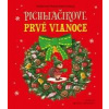 Pichliačikove prvé Vianoce - Pruszkowska Sokalla Katarzyna