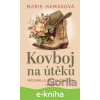 E-kniha Kovboj na útěku - Marie Hamáková