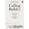 Calling Bullshit - Jevin D. West, Carl T. Bergstrom