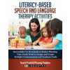 Literacy-Based Speech and Language Therapy Activities: Successfully Use Storybooks to Reduce Planning Time, Easily Work in Groups, and Target Multiple (Scott Prath)(Brožovaná)