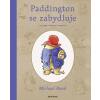 Medvídek Paddington se zabydluje - Michael Bond