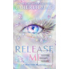 Release Me (Tahereh Mafi)