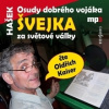 Audiokniha: Osudy dobrého vojáka Švejka za světové války