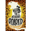 When the Mountains Roared (Jess Butterworth)(Brožovaná)