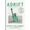 Adrift - Scott Galloway, Transworld Publishers Ltd