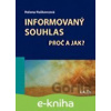 E-kniha Informovaný souhlas - Proč a jak? - Helena Haškovcová