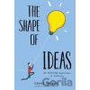 The Shape of Ideas - Grant Snider