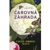 Čarovná záhrada - Sarah Addison Allen