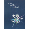 Pastirčák Daniel Malá kniha o vzťahoch
