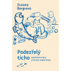 Podezřelý ticho (Zuzana Bergrová)