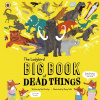 The Ladybird Big Book of Dead Things