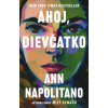 Ahoj, dievčatko - Ann Napolitano - online doručenie