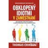 Obklopený idiotmi v zame… (Thomas Erikson)