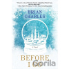 Before I Go - Brian Charles