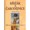 Křížák a čarodějnice (Richard Dostál)
