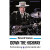 Down the Highway (Howard Sounes)