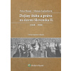 Dejiny štátu a práva na území Slovenska II. (1848 – 1948) (Peter Mosný, Miriam Laclavíková )