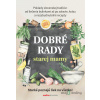 Dobré rady starej mamy - Anna Lipovská - online doručenie
