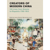 Creators of Modern China (British Museum)