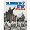 Slovenský štát 1939-1945 - Kolektív