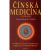 Čínská medicína v praxi - Hornfeck Susanne Ma Nelly