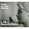 Kozderková Laďka • Tam Za Tou Duhou (2CD)