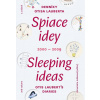 Spiace idey/Sleeping ideas 2000/2009 2.zväzok - Annamária Juhásová