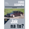 FORD SCORPIO • 4/85 - 6/98 • Jak na to? č. 15