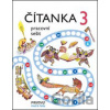 Čítanka 3 pracovní sešit - Hana Mikulenková, Radek Malý